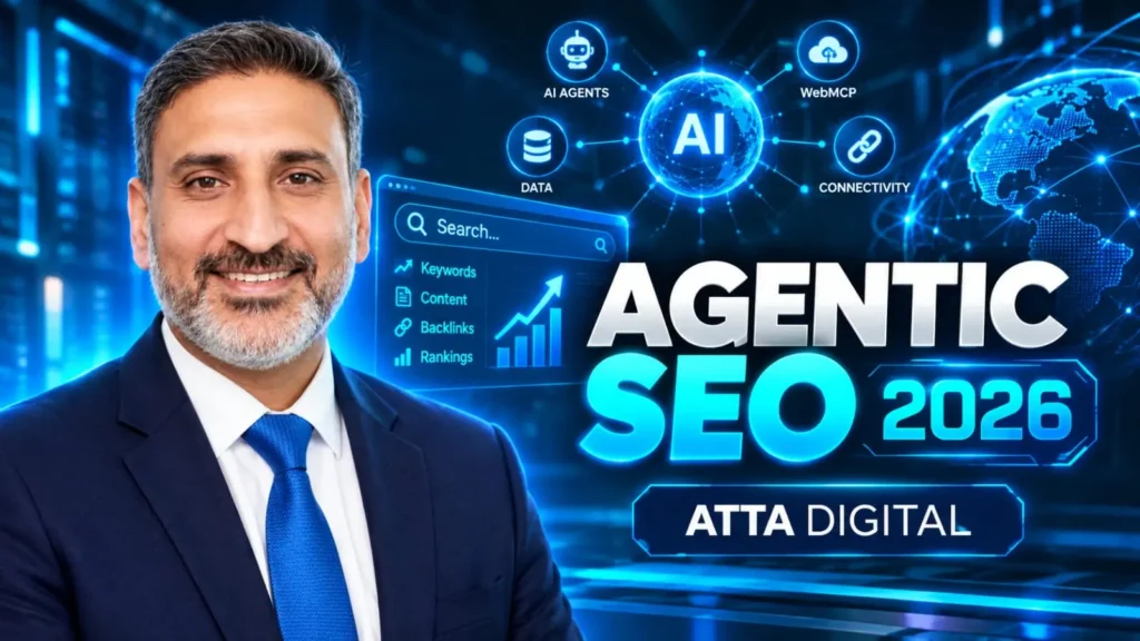 Atta Hussain from Atta Digital explaining Agentic SEO guide for AI agents in 2026